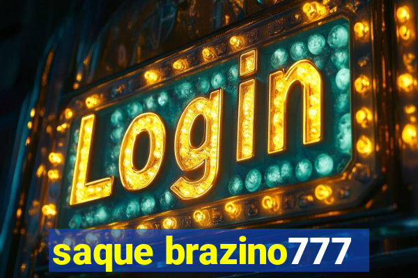 saque brazino777